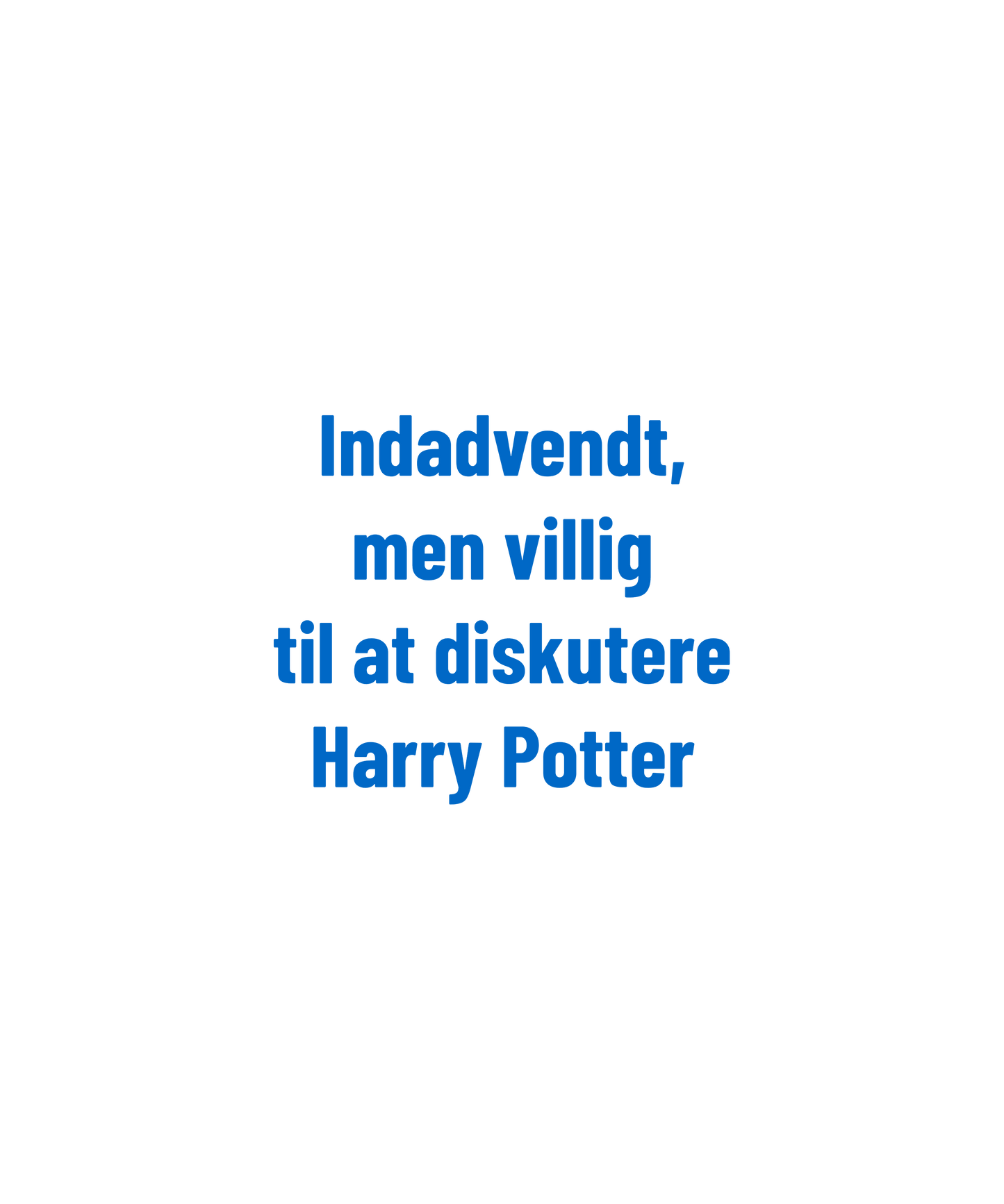 Indadvendt men villig til at diskutere Harry Potter - Hoodie