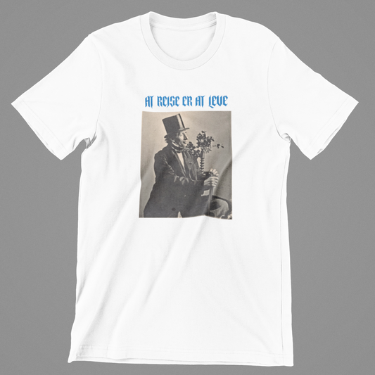 H.C. Andersen "At rejse, er at leve" - T-shirt