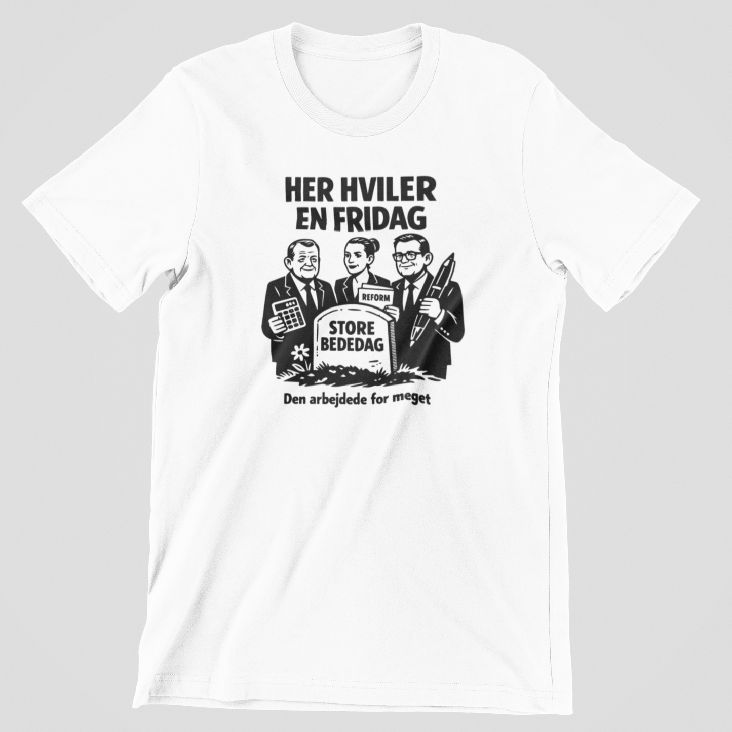 Her hviler en fridag (Store bededag) - T-shirt - Coolshirts.dk