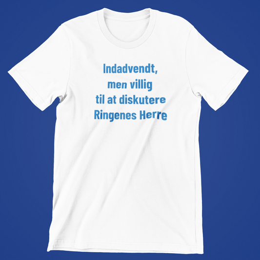 Indadvendt, men villig til at diskutere Ringenes Herre hvid T-shirt