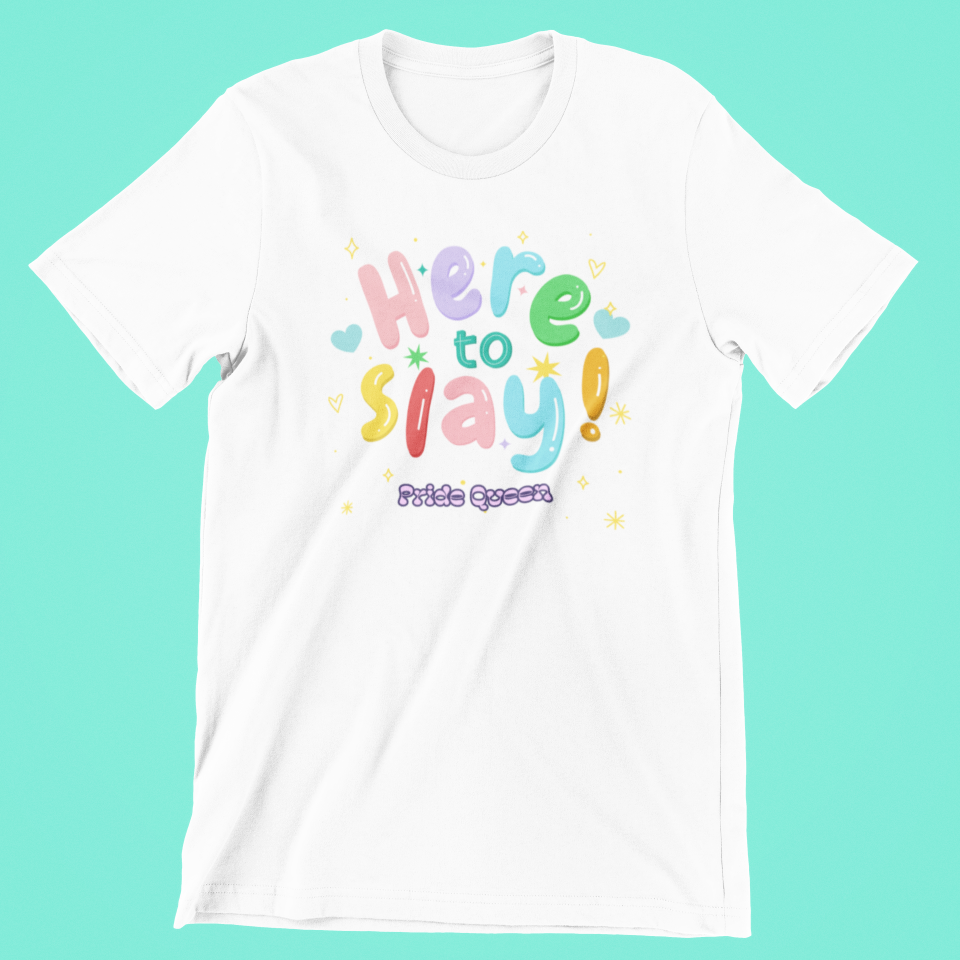 Here to Slay - hvid T-shirt