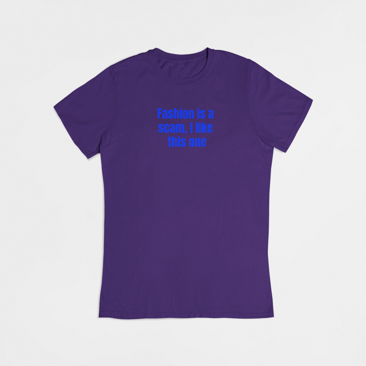 Fashion is a scam, I like this one - T-shirt - Coolshirts.dk