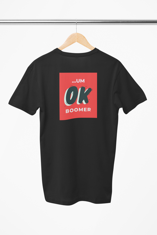 OK BOOMER - T-shirt