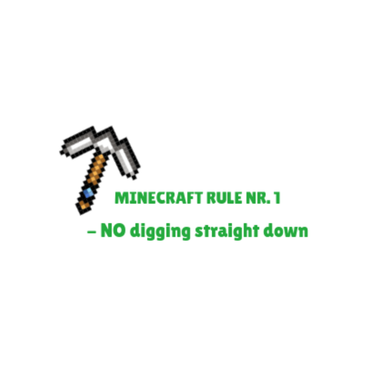 Minecraft Rule Nr. 1 - T-shirt