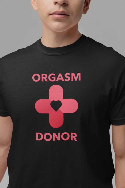 Orgasm Donor sort sjov T-shirt