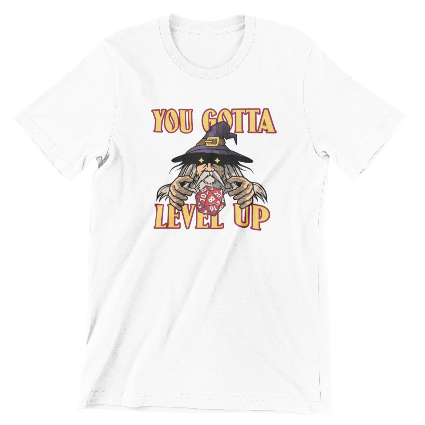 D&D 'You gotta lvl up' - T-shirt