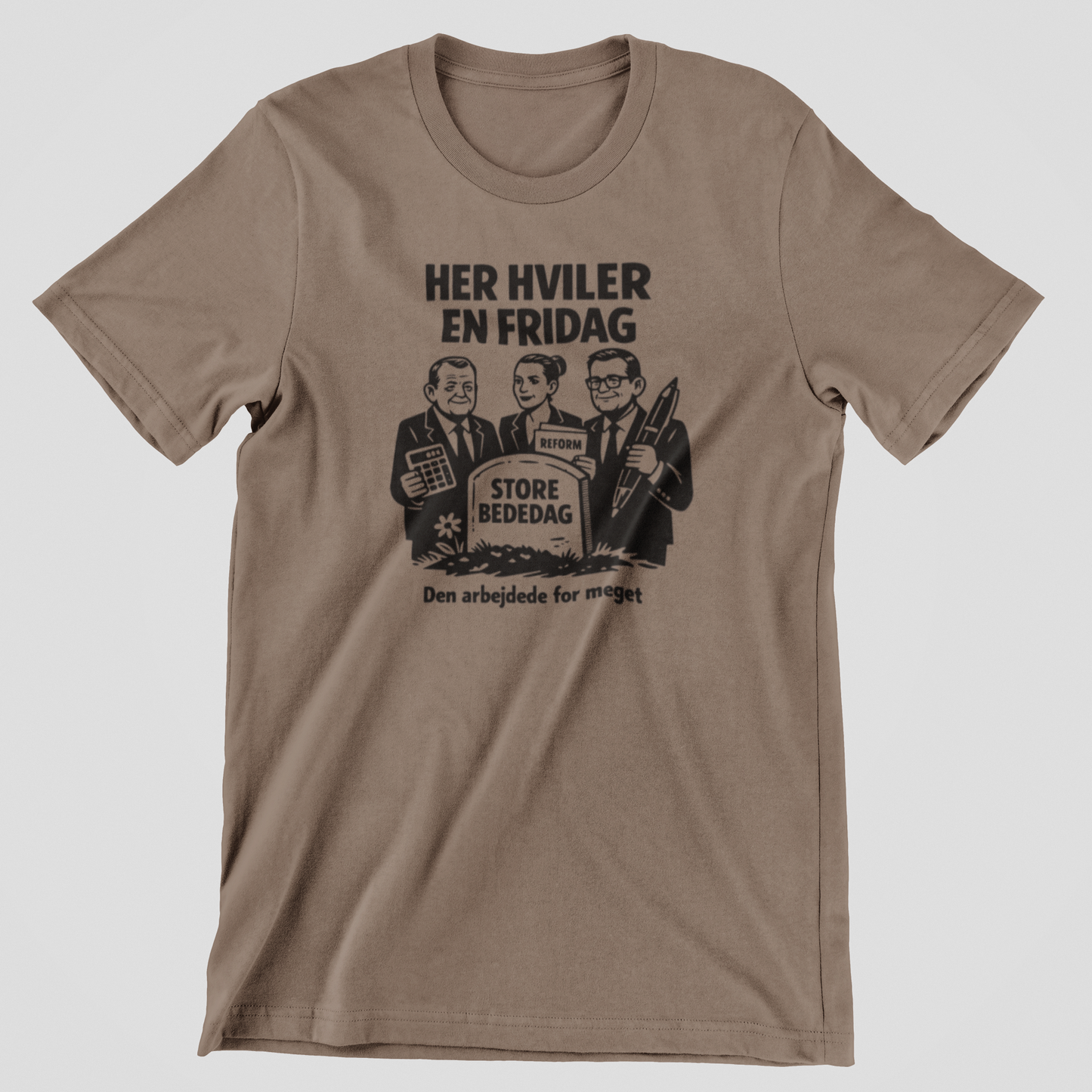 Her hviler en fridag (Store bededag) - T-shirt