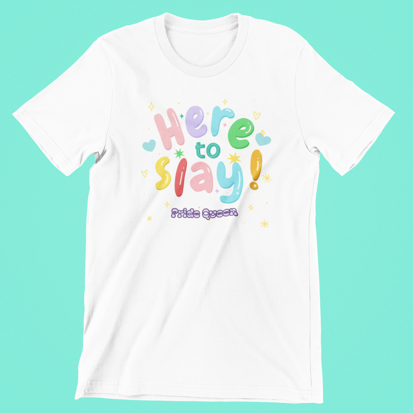 Here to Slay - hvid T-shirt