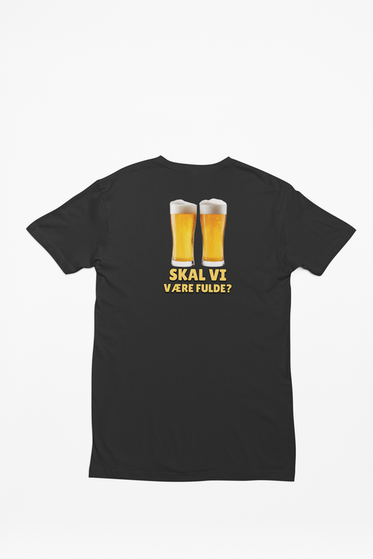 Skal vi være fulde? - T-shirt