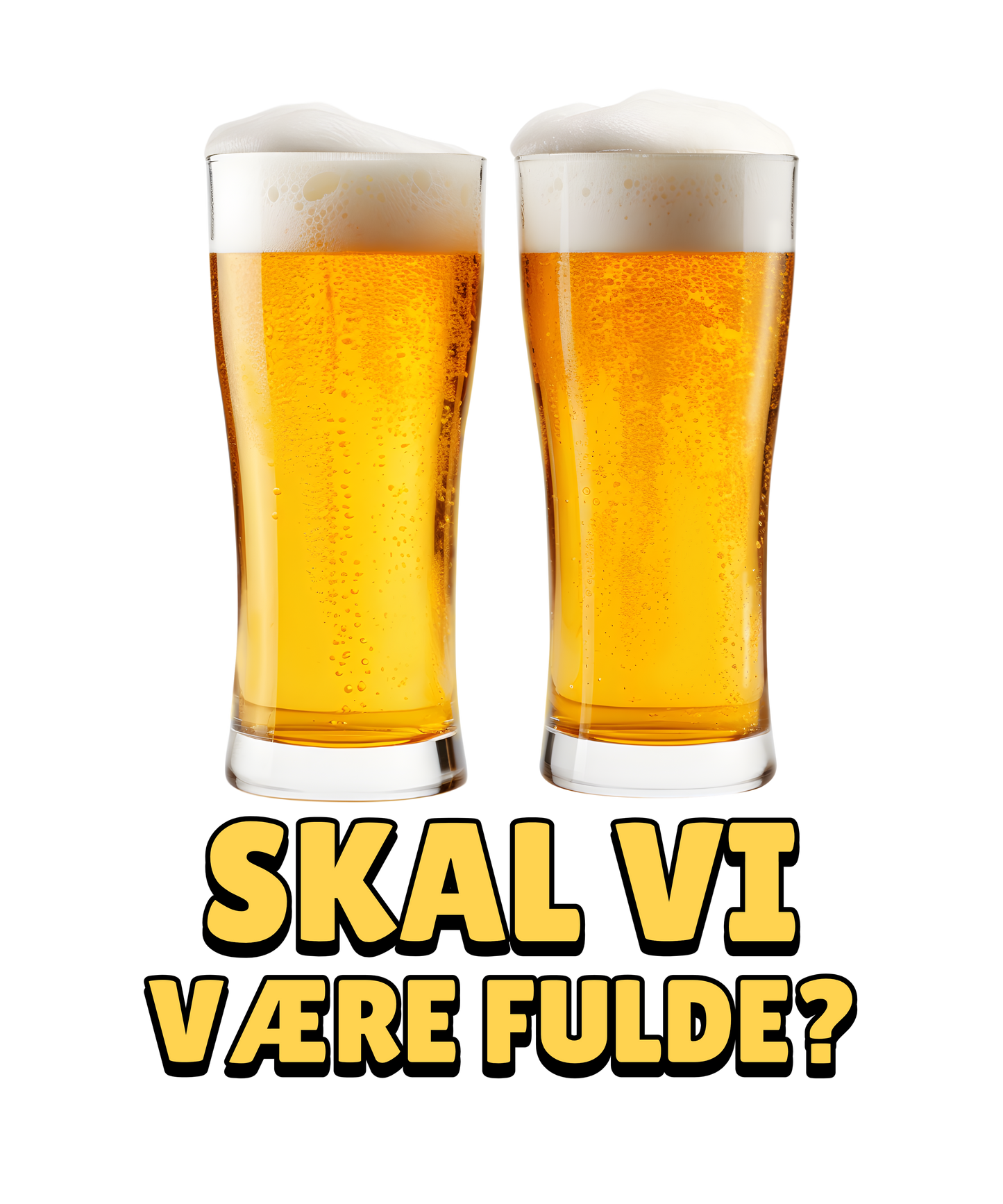 Skal vi være fulde? - T-shirt