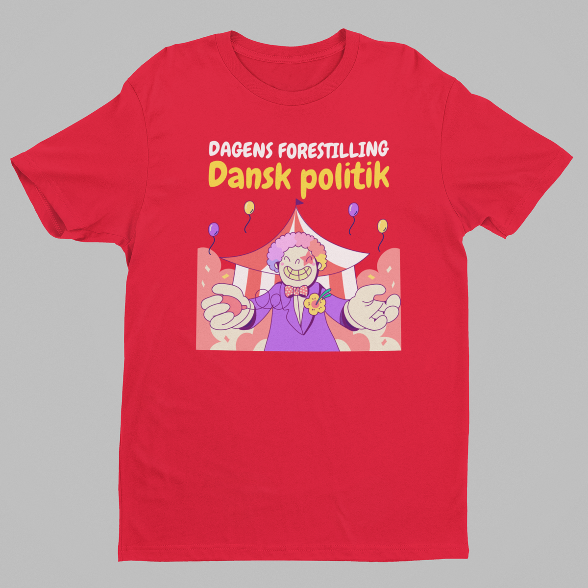 Dagens forestilling, Dansk politk - T-shirt