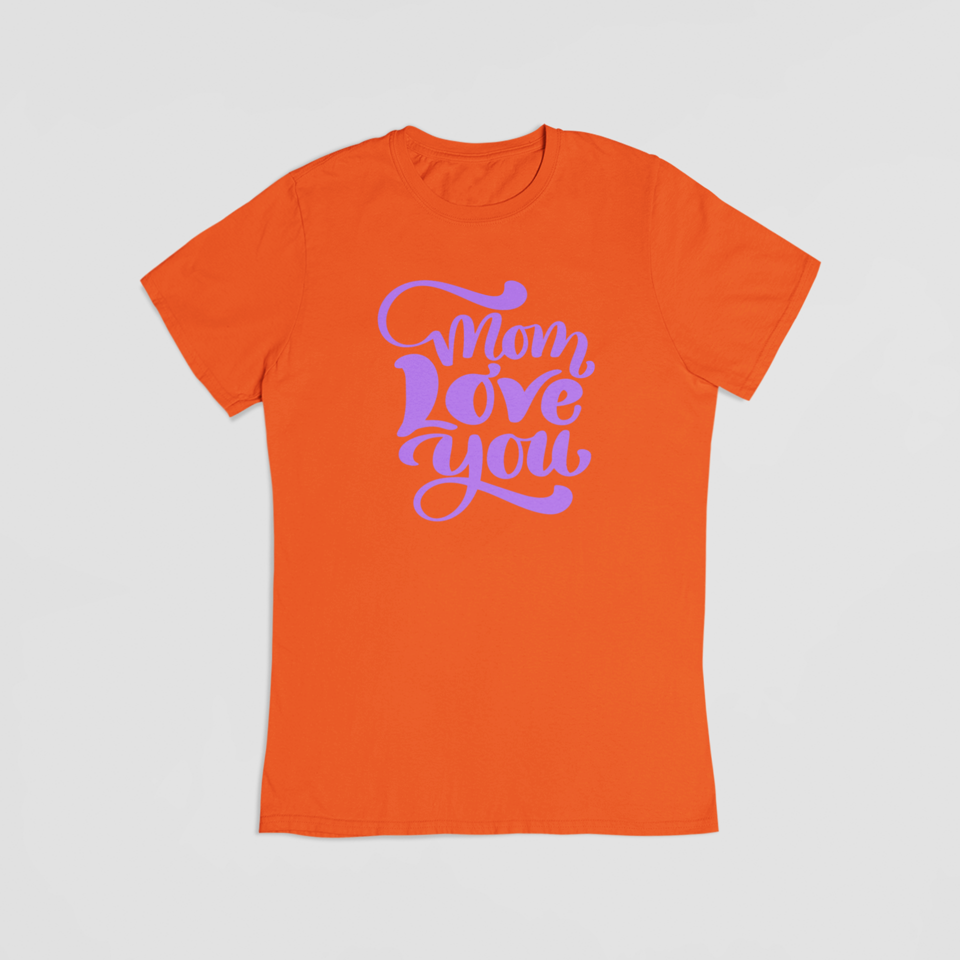Mom Love You orange T-shirt