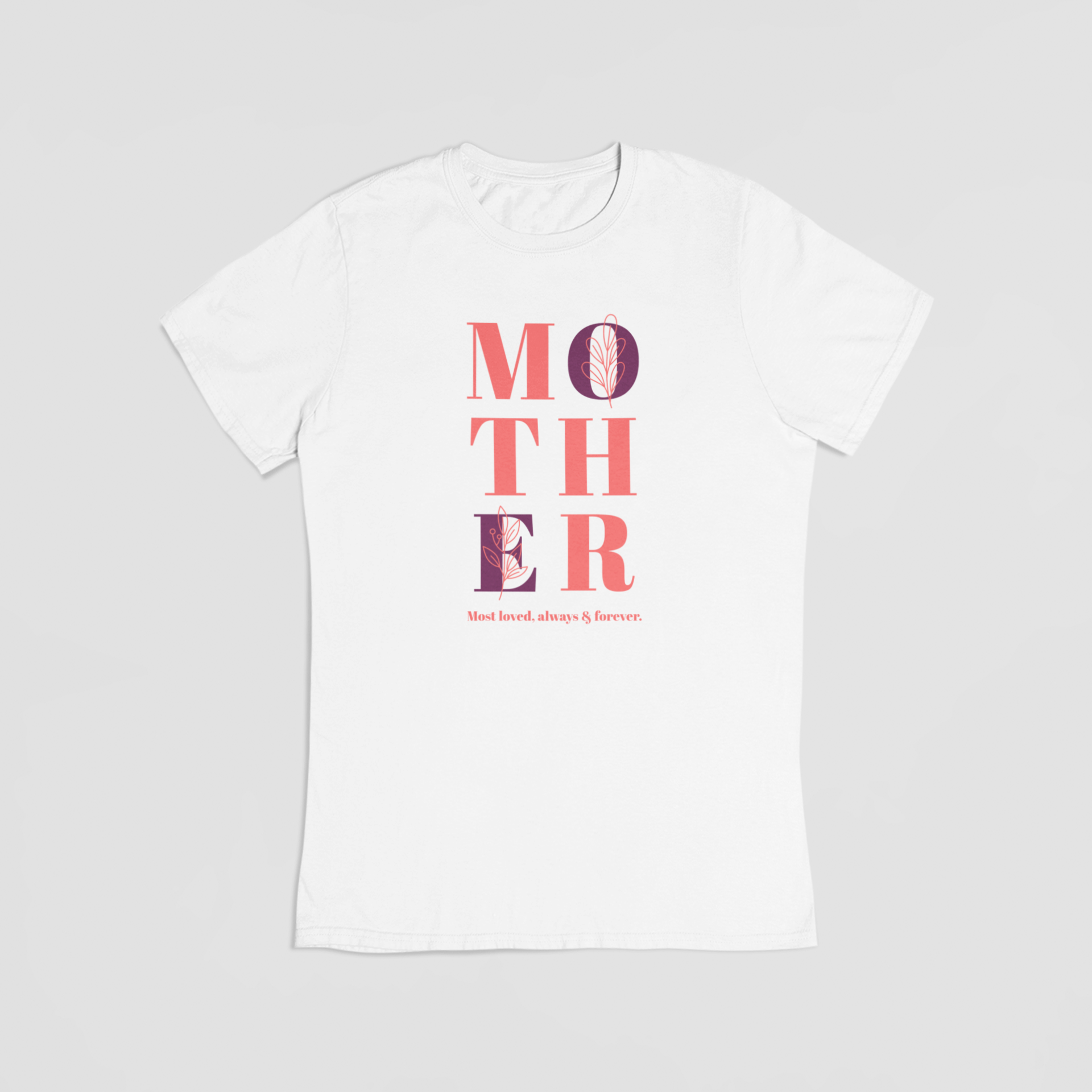 MOTHER, most loved - T-shirt - Coolshirts.dk