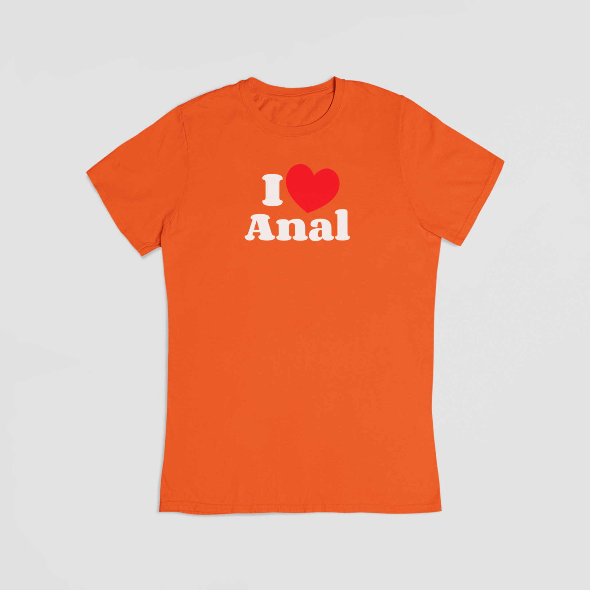 I love Anal orange T-shirt