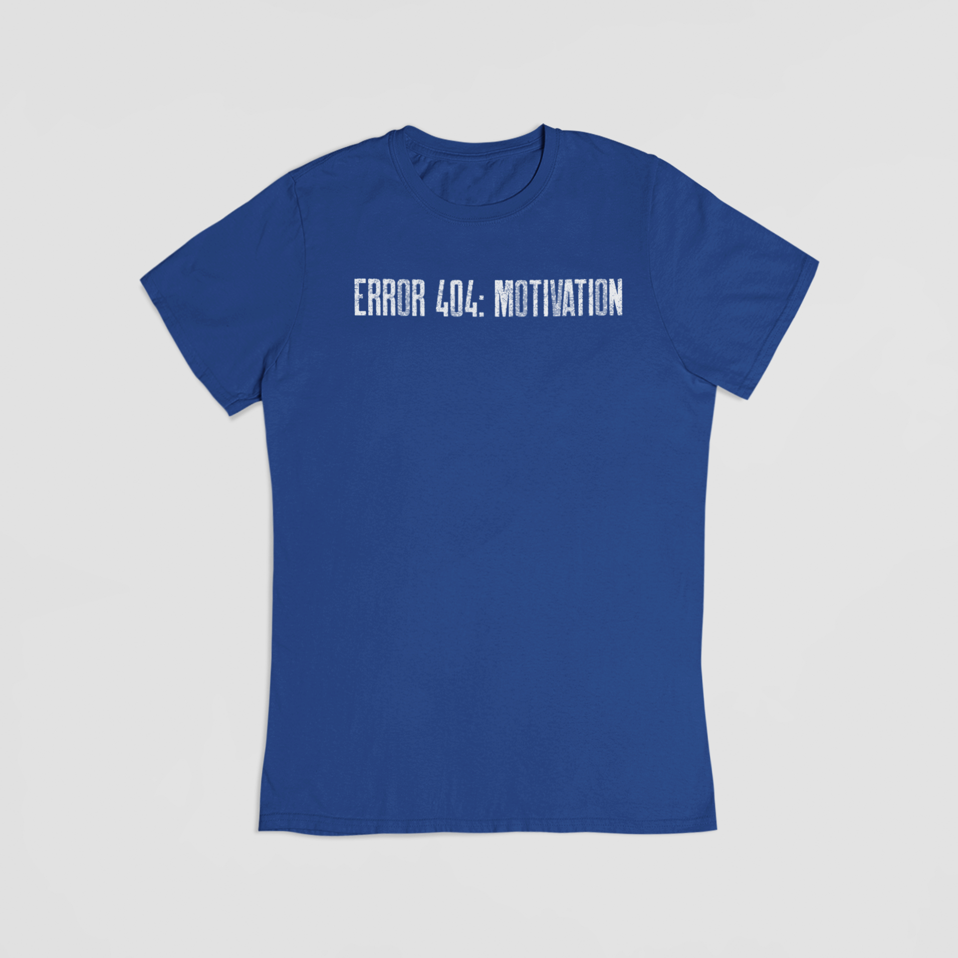Error 404: motivation blå T-shirt