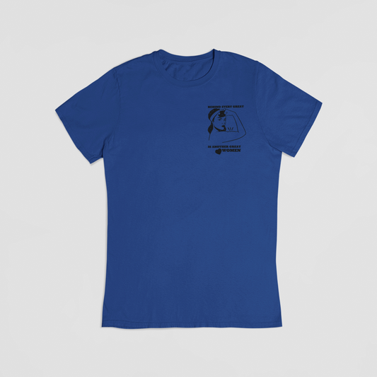 Behind every great woman blå T-shirt