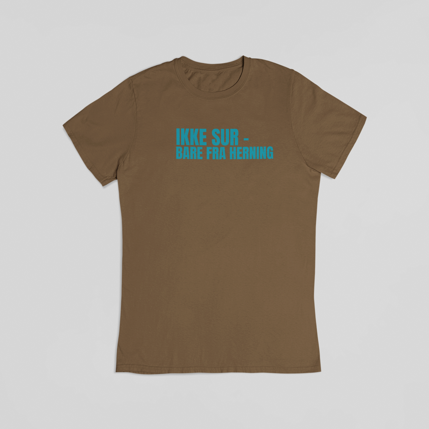 Ikke sur - bare fra Herning brun T-shirt