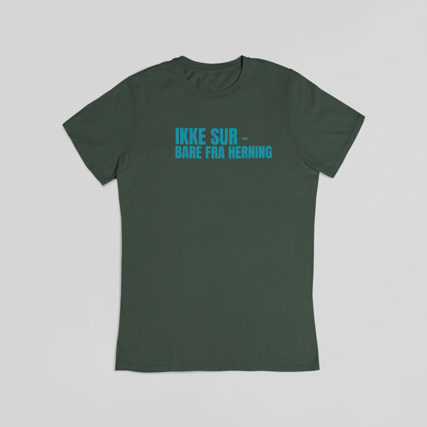 Ikke sur - bare fra Herning grøn T-shirt