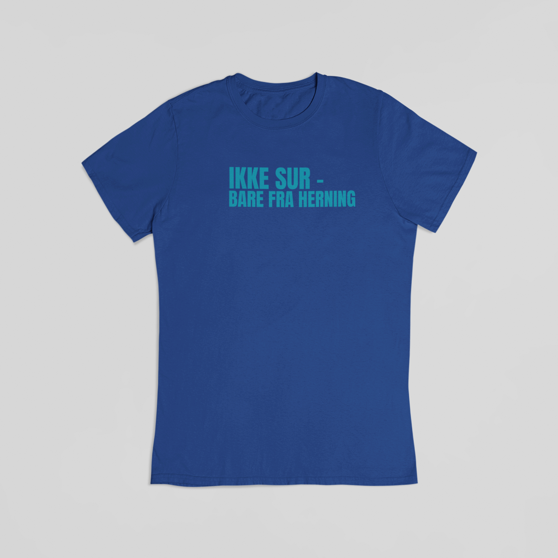 Ikke sur - bare fra Herning blå T-shirt