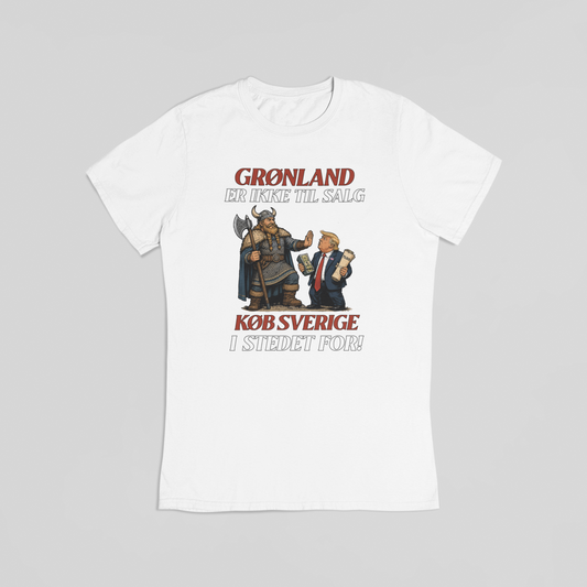 Grønland er ikke til salg – køb Sverige i stedet for hvid T-shirt