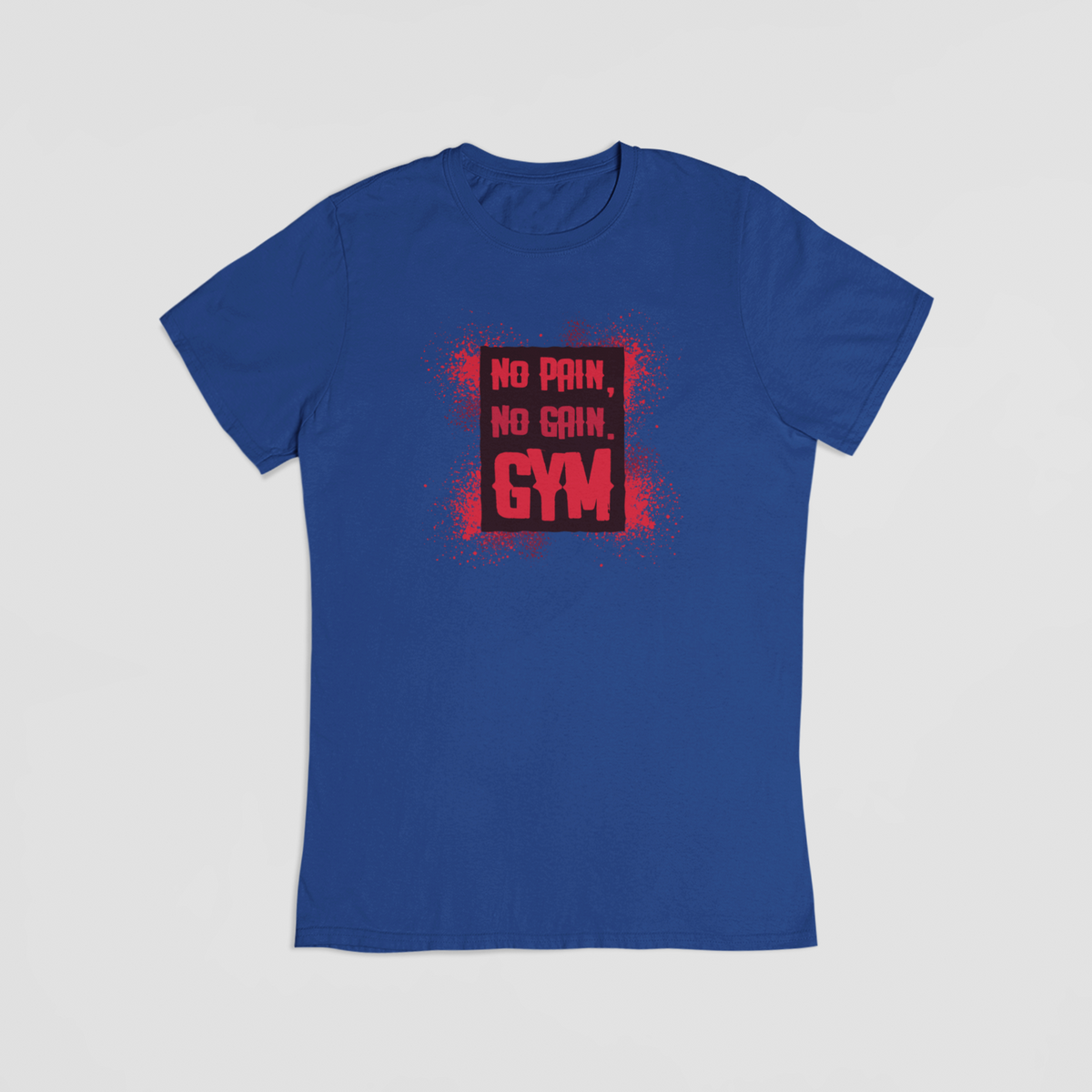 No Pain, No Gain, Gym blå T-shirt