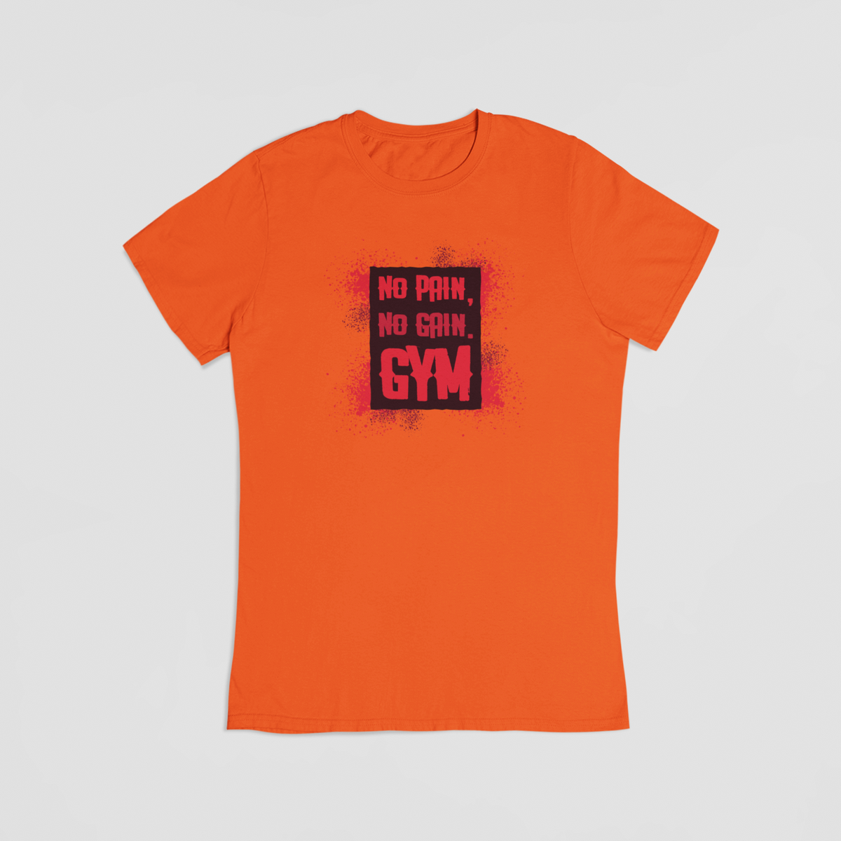 No Pain, No Gain, Gym - T-shirt
