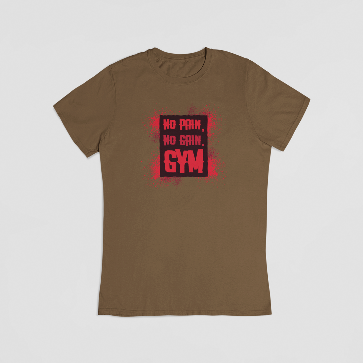 No Pain, No Gain, Gym - T-shirt