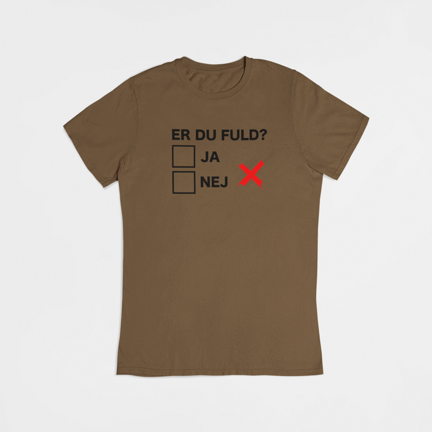 Er du fuld - T-shirt - Coolshirts.dk