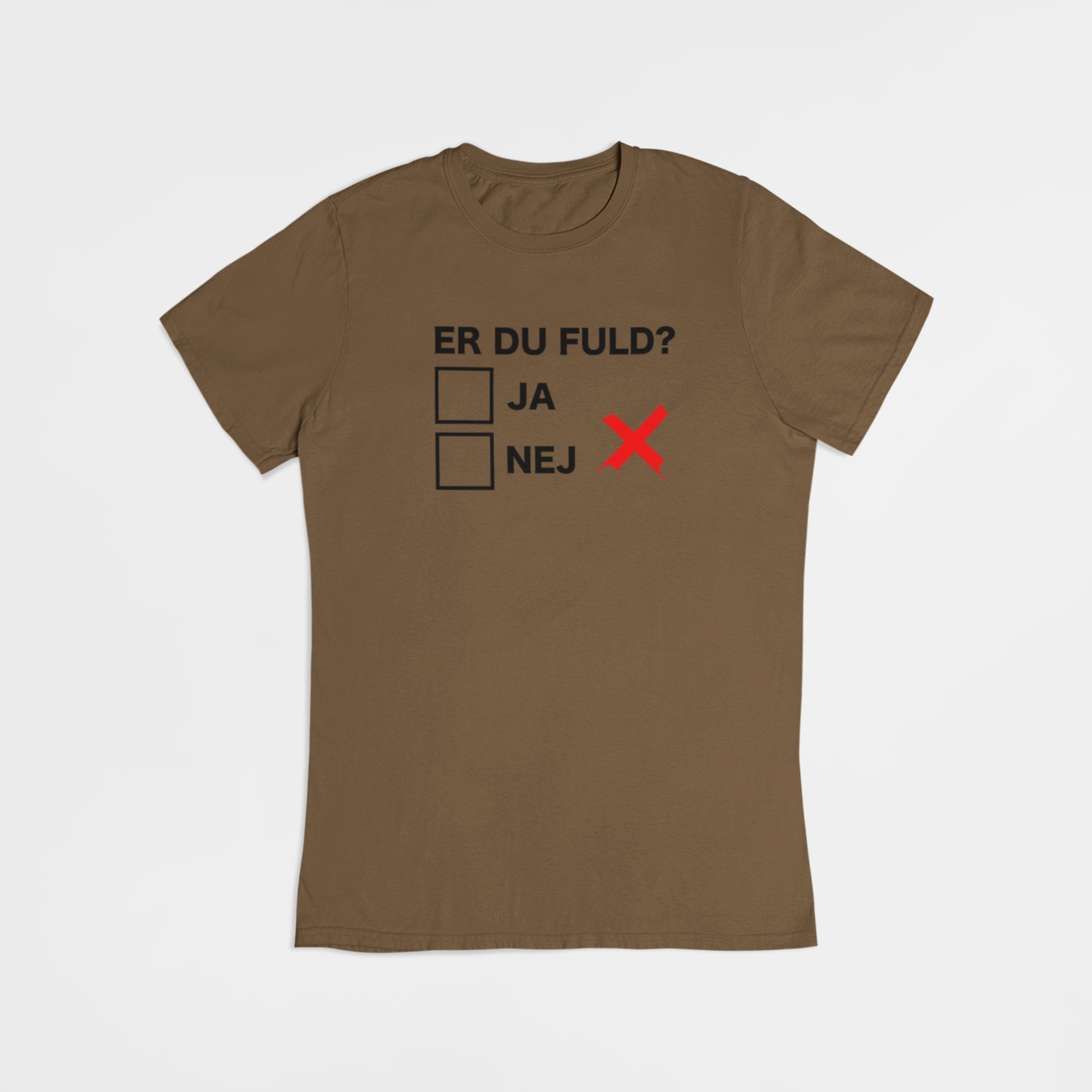Er du fuld - T-shirt - Coolshirts.dk