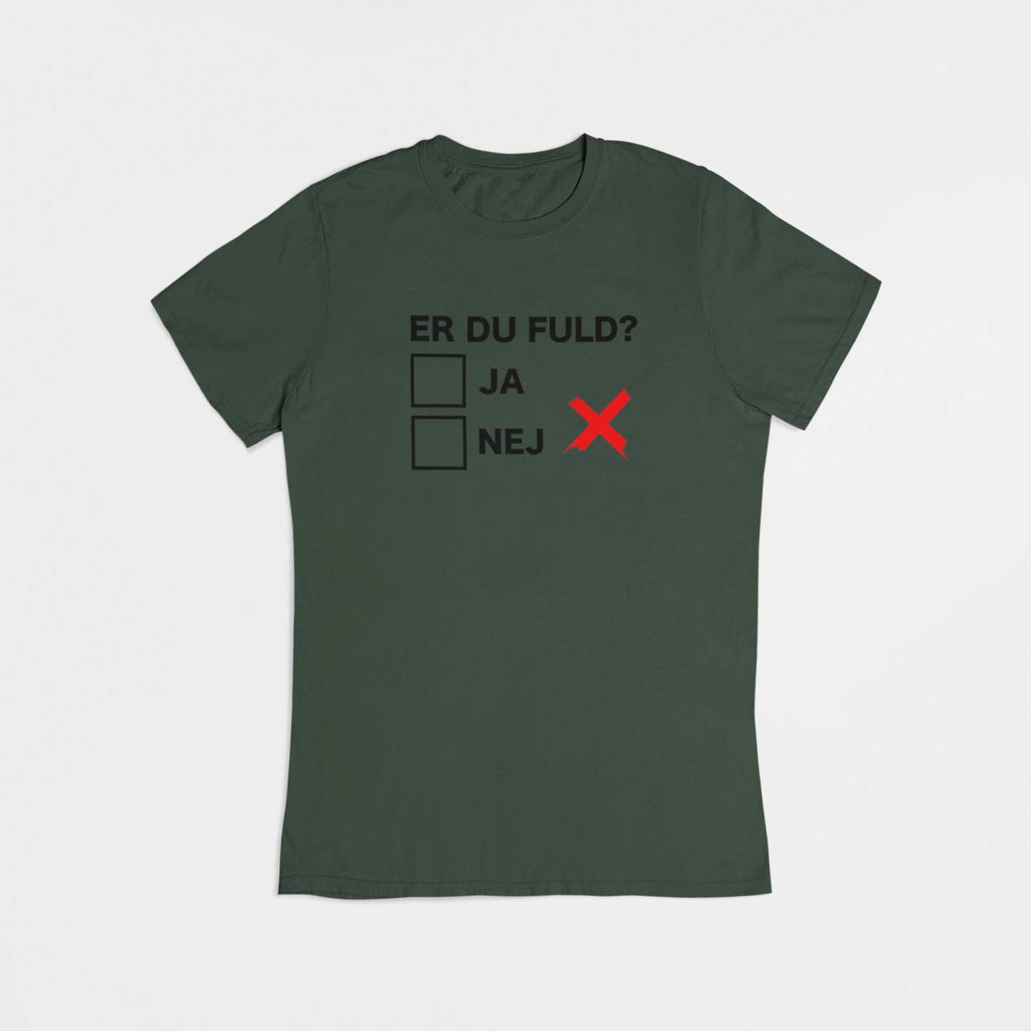 Er du fuld - T-shirt - Coolshirts.dk