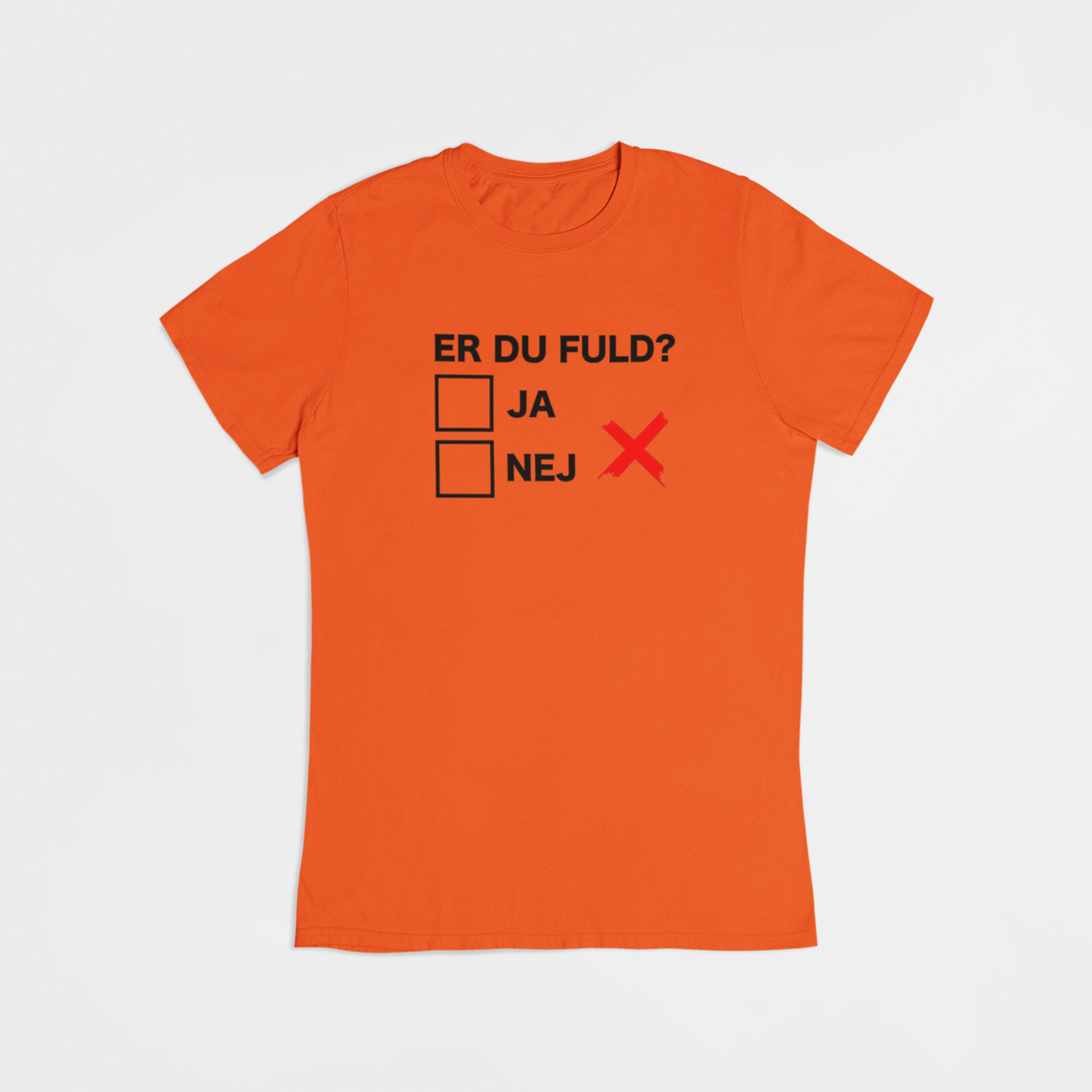 Er du fuld - T-shirt - Coolshirts.dk