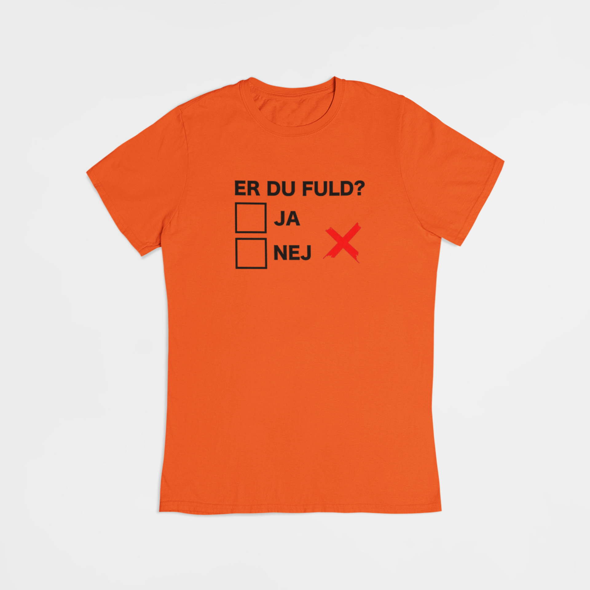 Er du fuld - T-shirt - Coolshirts.dk