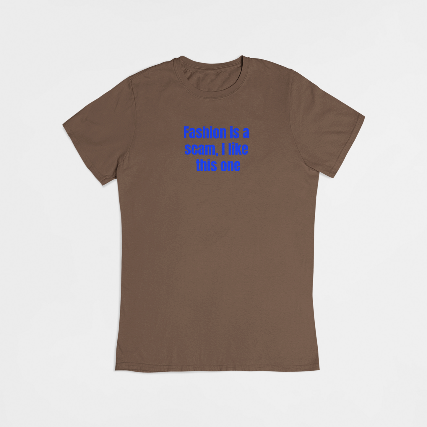 Fashion is a scam, I like this one - T-shirt - Coolshirts.dk