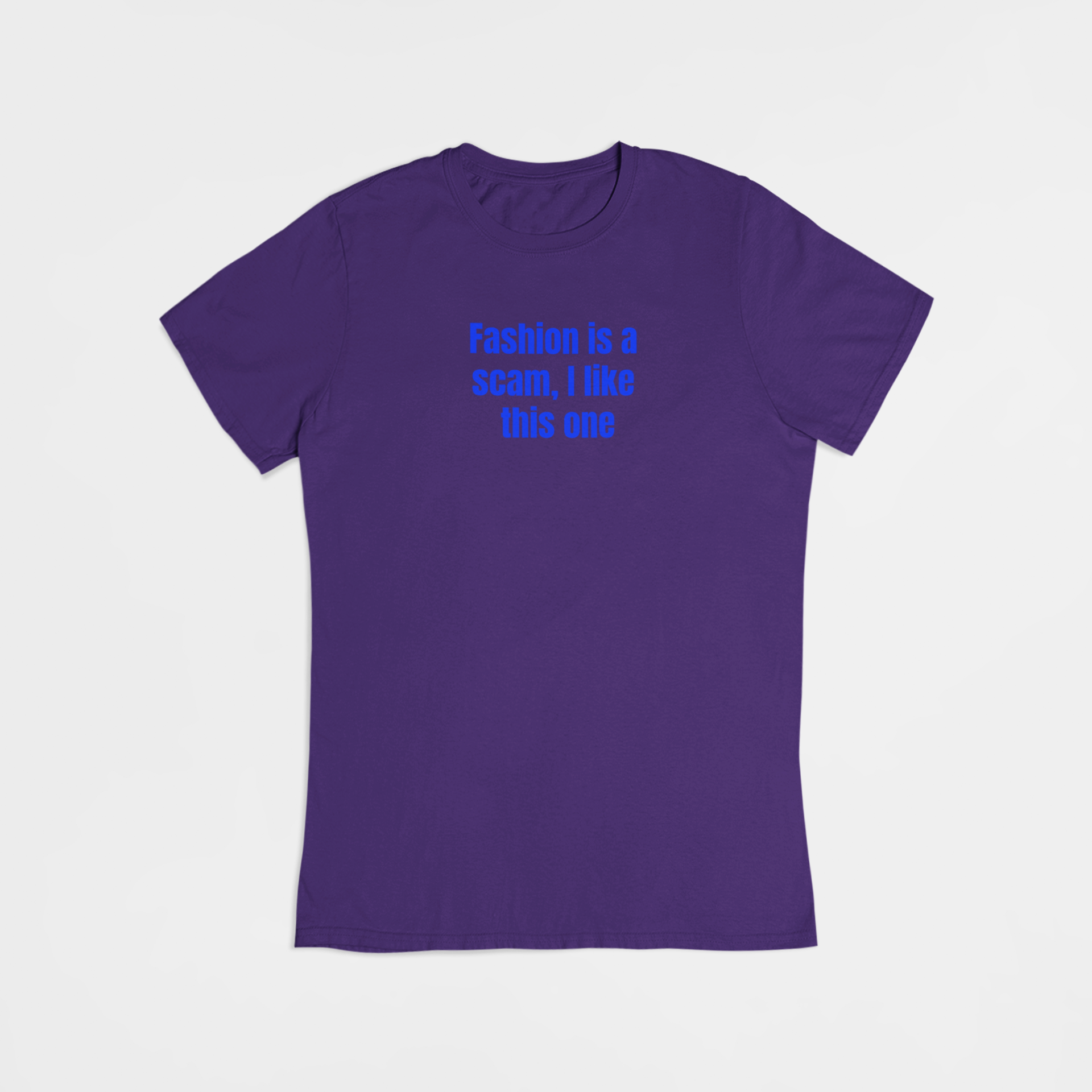 Fashion is a scam, I like this one - T-shirt - Coolshirts.dk