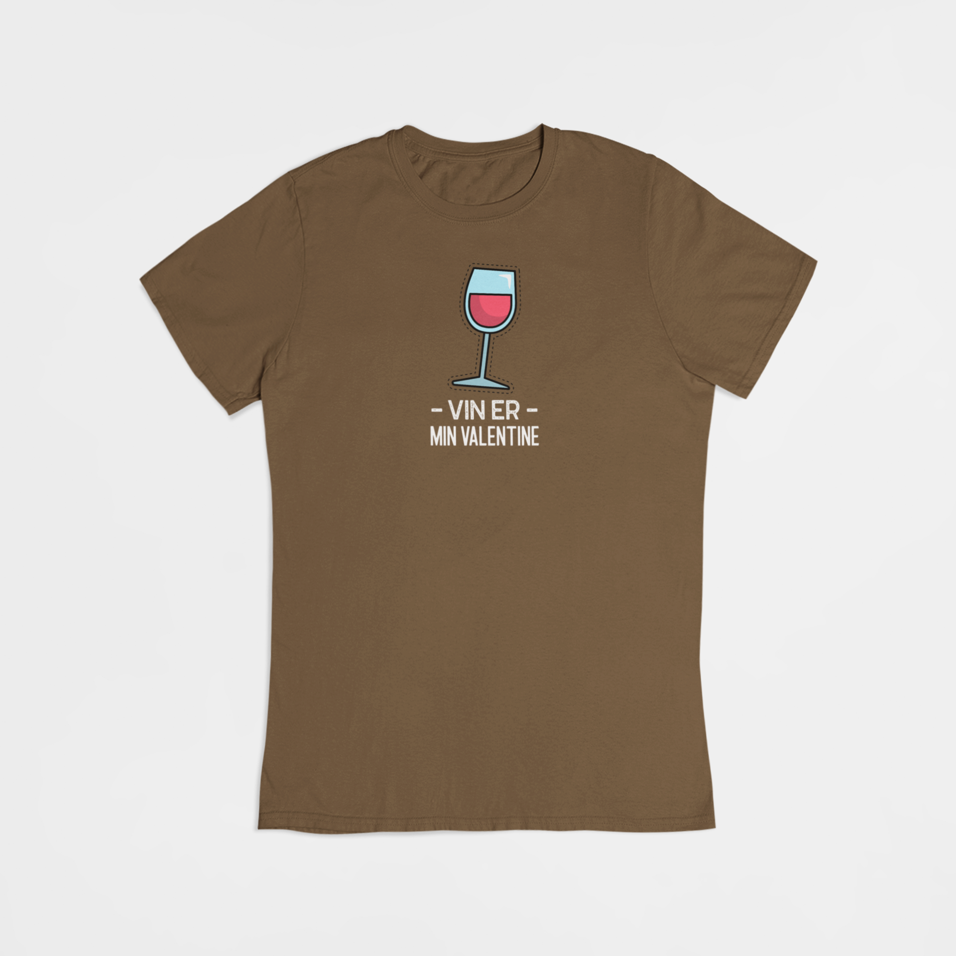 Vin er min valentine - T-shirt - Coolshirts.dk